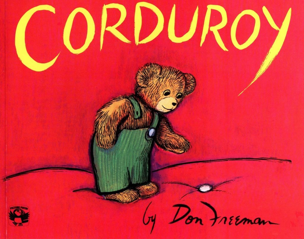 Preschooler books Corduroy