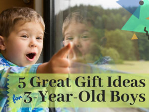 3 year old boys gifts
