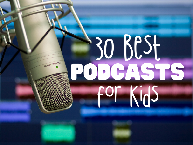 Podcasts for Kids