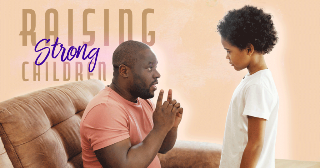 Raising Strong Children