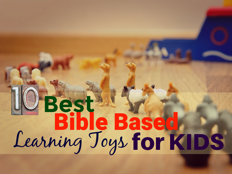 Bible Based Learning Toys for Kids 