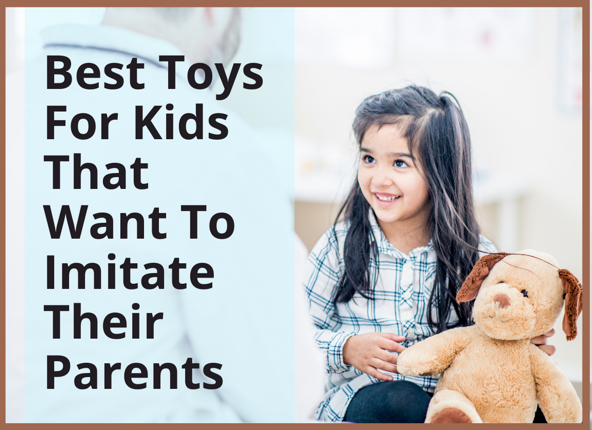 Toys to Imitate Parents